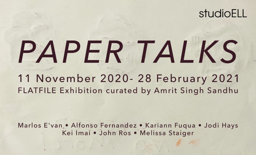 Paper Talks EXHIBITION studioELL Gallery featuring work from studioELL's FLATFILE